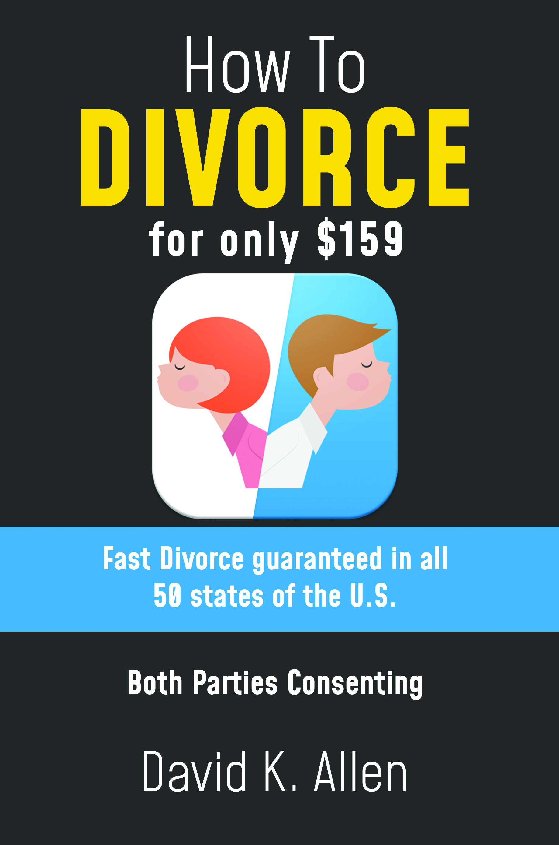 How to Divorce for $299 with no hidden charges